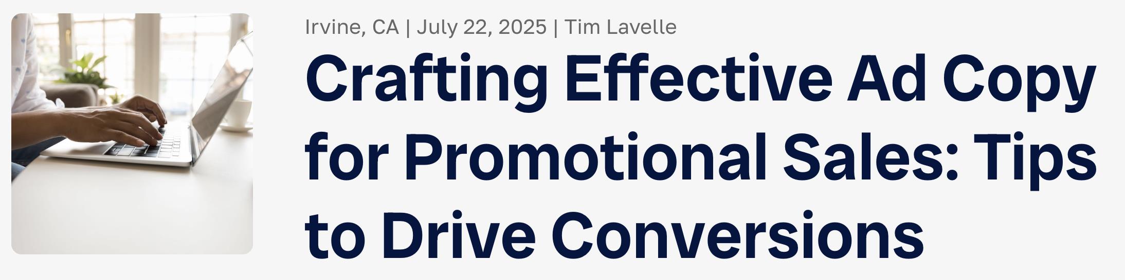 Crafting Effective Ad Copy for Promotional Sales: Tips to Drive Conversions | USIM